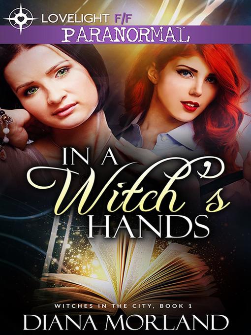 Title details for In a Witch's Hands by Diana Morland - Available